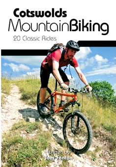 Cotswolds Mountain Biking (Guide book with 20 classic routes)